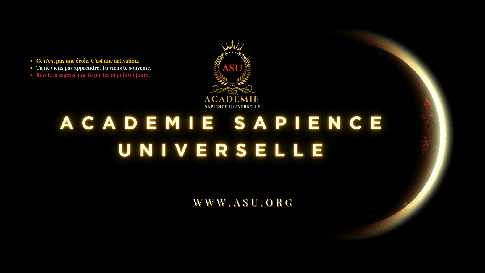 Académie Sapience Universelle — T-MEC initie, l'ASU enseigne